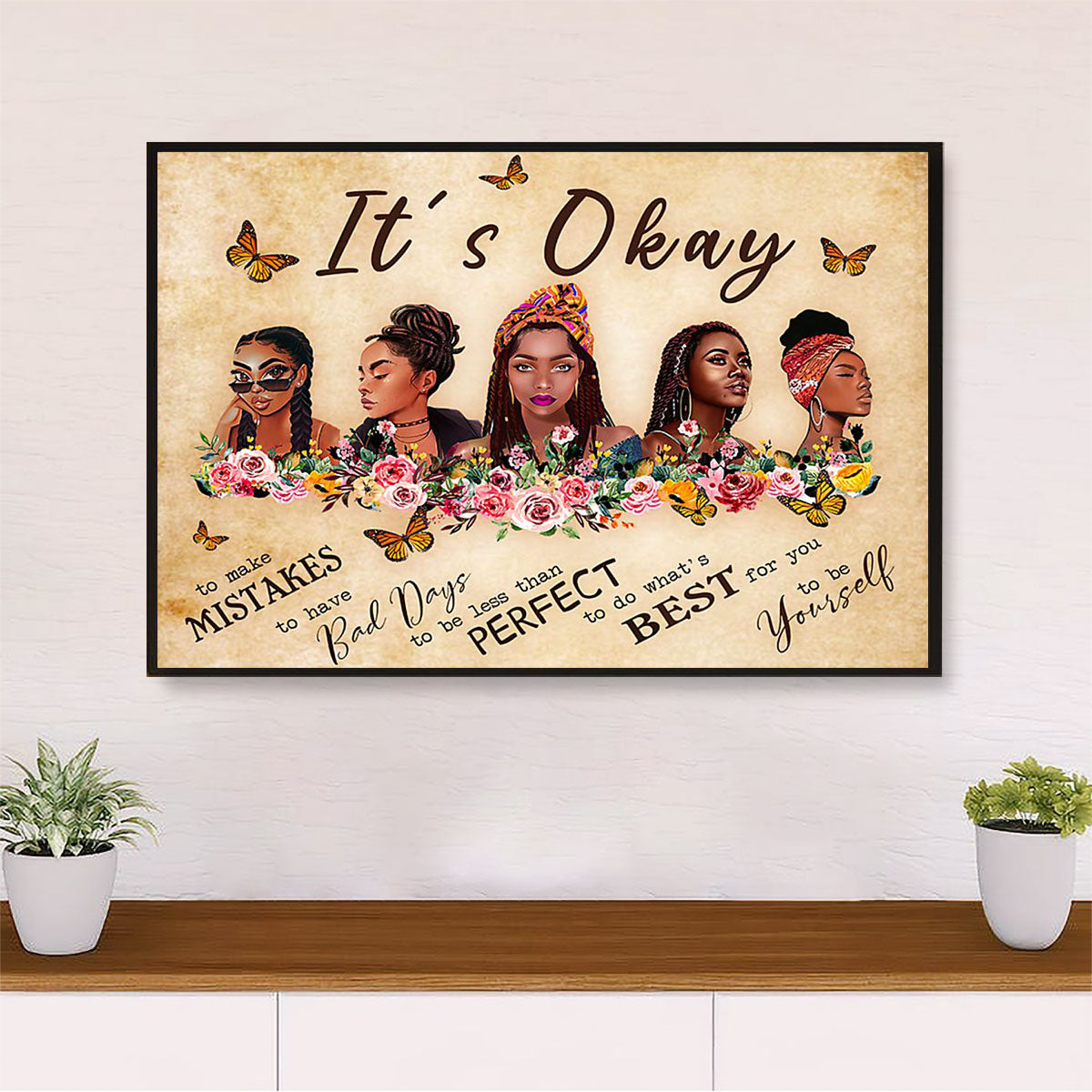 African Americans Afro Poster Prints | Its Okay | Wall Art Black Pride Gift for Black Girl