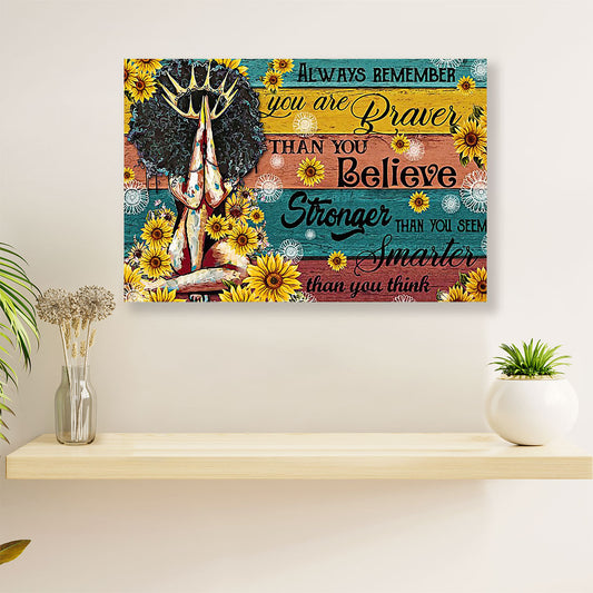 African Americans Afro Canvas Wall Art | Black Queen You Are Braver | Black Pride Gift for Black Girl