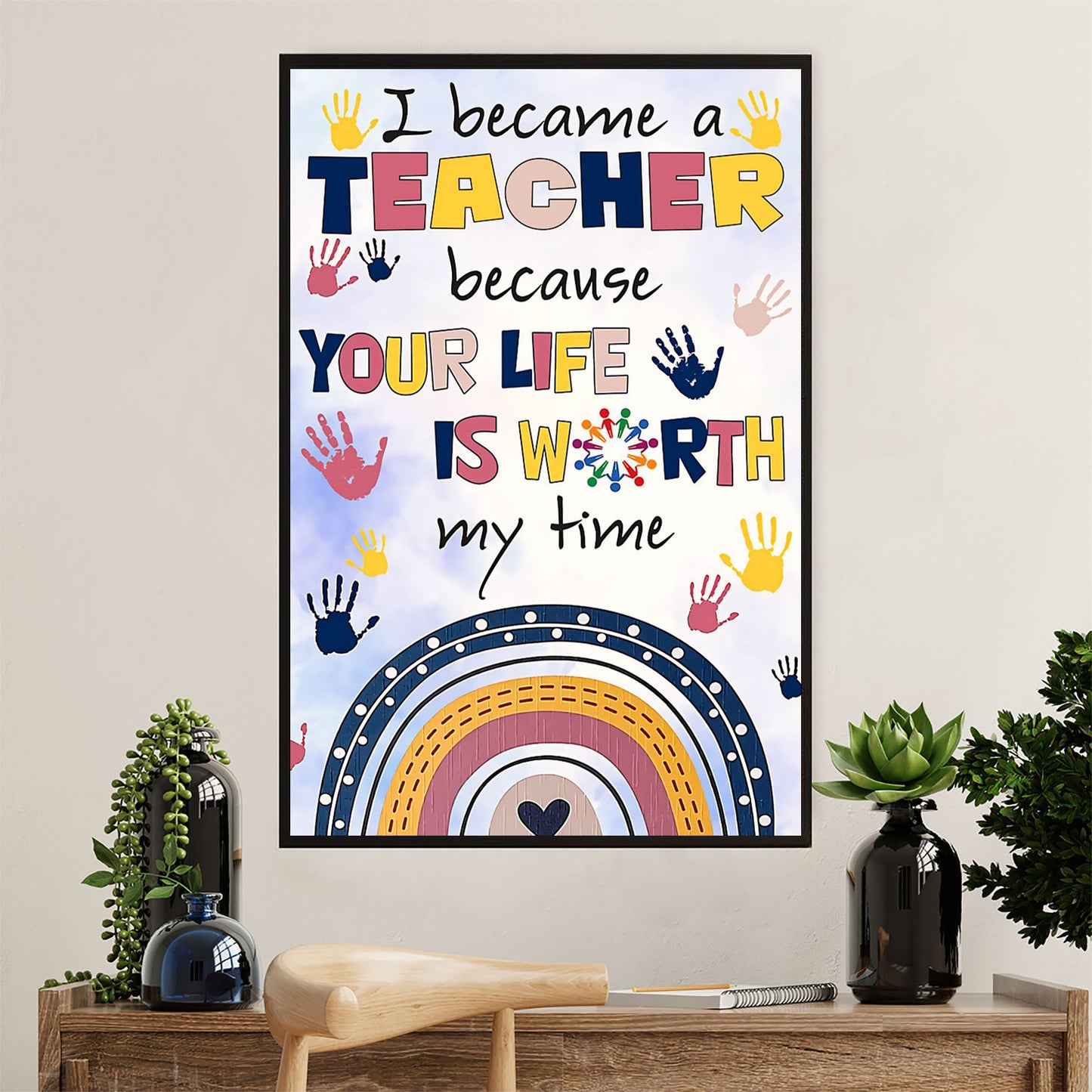 Teacher Classroom Canvas Wall Art | I Became A Teacher Because | Back To School Gift for Teacher