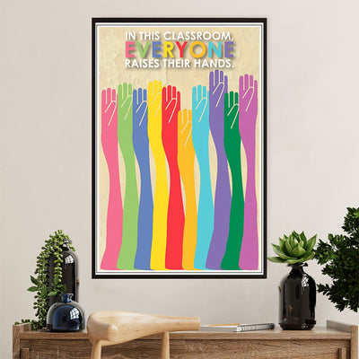Teacher Classroom Poster | Everyone Raises Their Hands | Wall Art Back To School Gift for Teacher