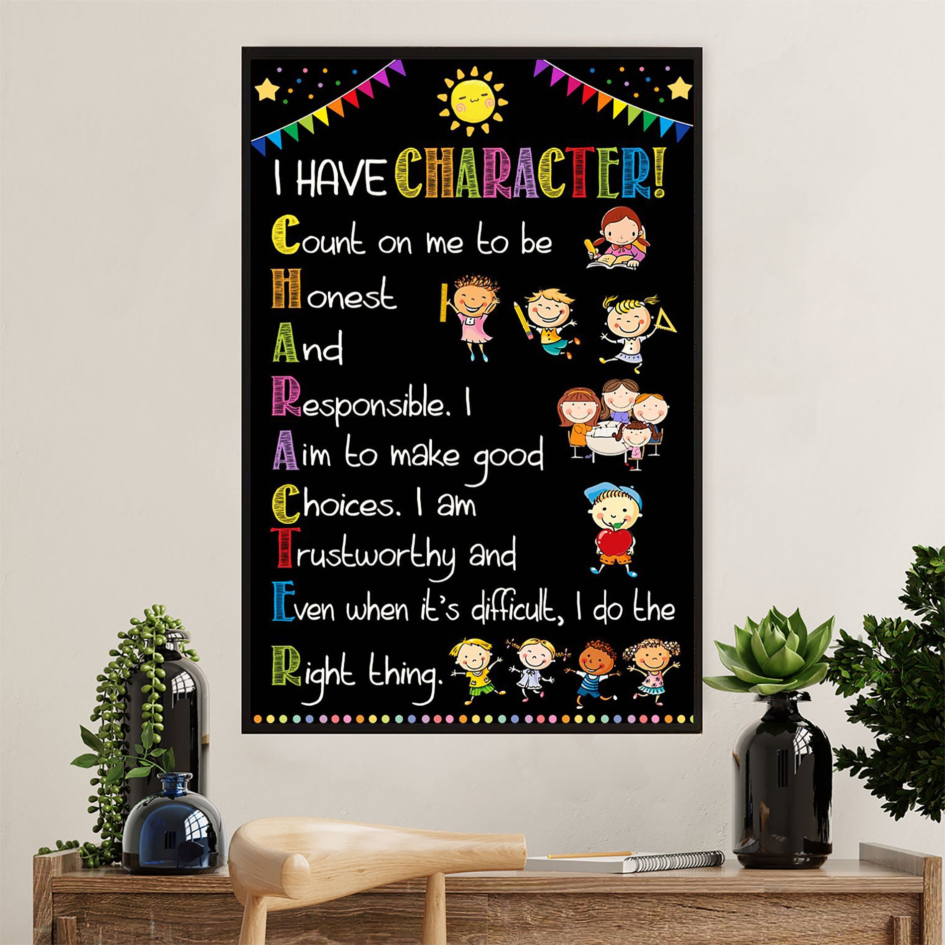 Teacher Classroom Poster | I Have Character | Wall Art Back To School Gift for Teacher