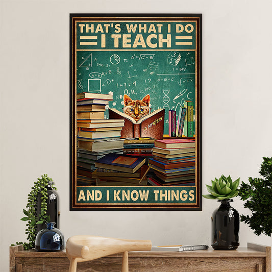 Teacher Classroom Poster | Cat I Teach & I Know Things | Wall Art Back To School Gift for Teacher