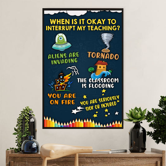 Teacher Classroom Poster | When To Interupt My Teaching | Wall Art Back To School Gift for Teacher
