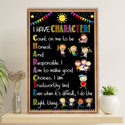 Teacher Classroom Canvas Wall Art | I Have Character | Back To School Gift for Teacher