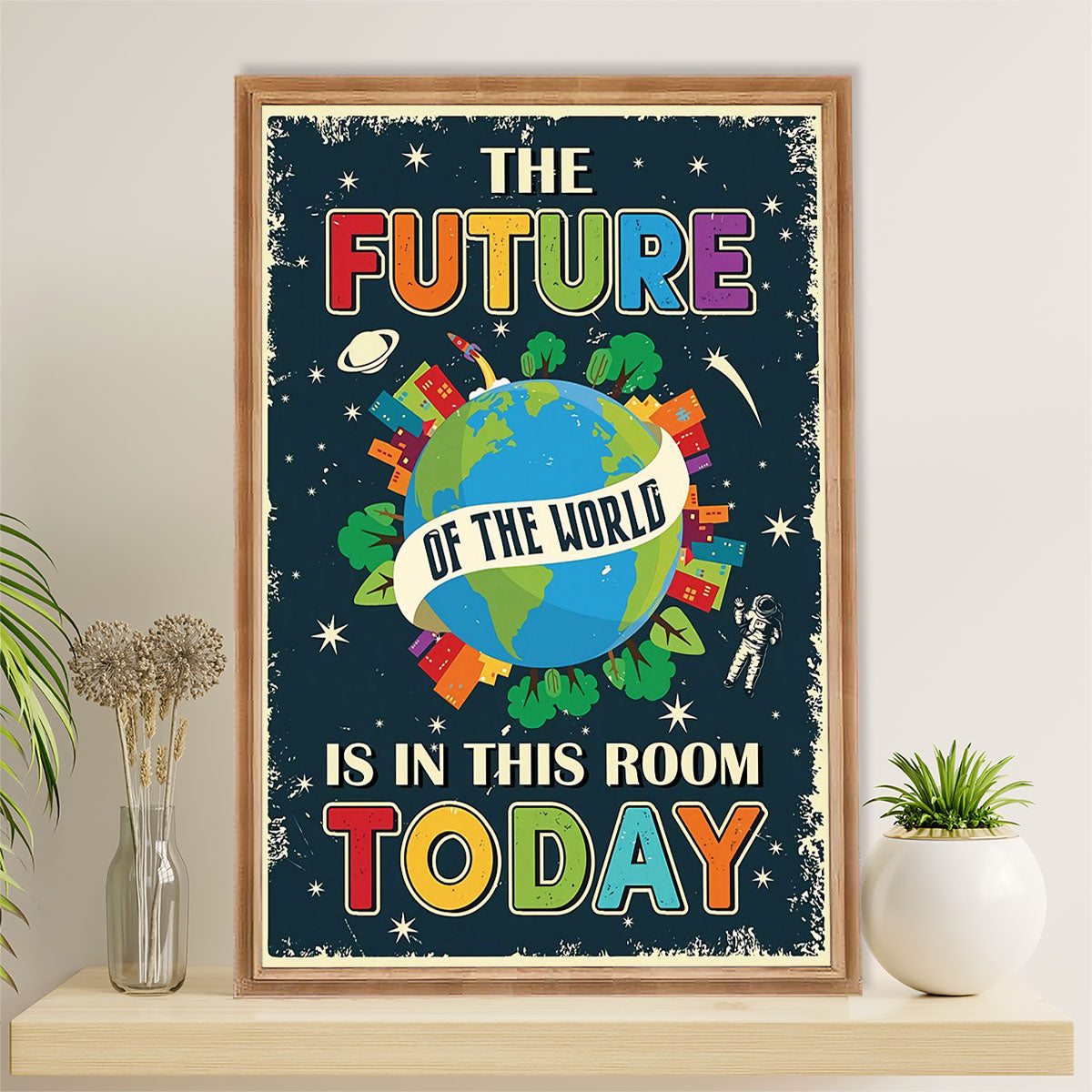 Teacher Classroom Canvas Wall Art | Student - The Future of The World | Back To School Gift for Teacher