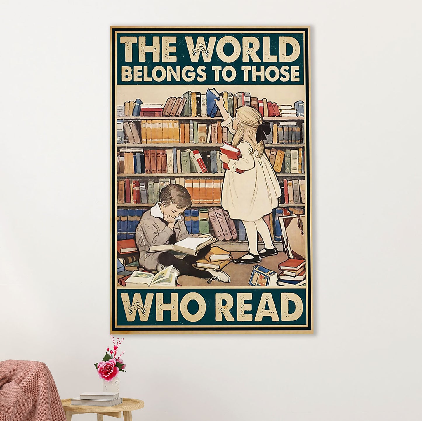 Teacher Classroom Poster | World Belongs To Those Who Read | Wall Art Back To School Gift for Teacher