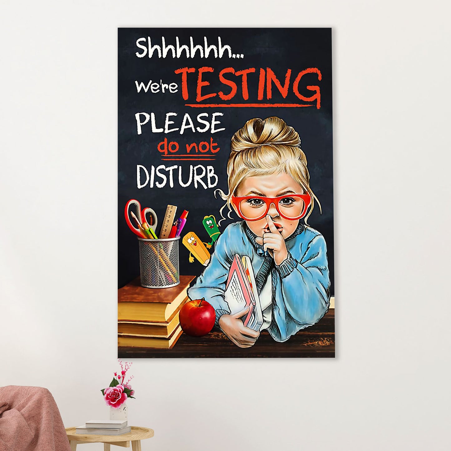 Teacher Classroom Canvas Wall Art | Classmates We're Testing | Back To School Gift for Teacher
