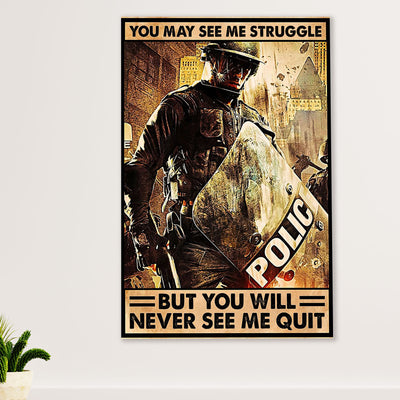 Police Officer Canvas Wall Art | You May See Me Struggle | Gift for Policeman