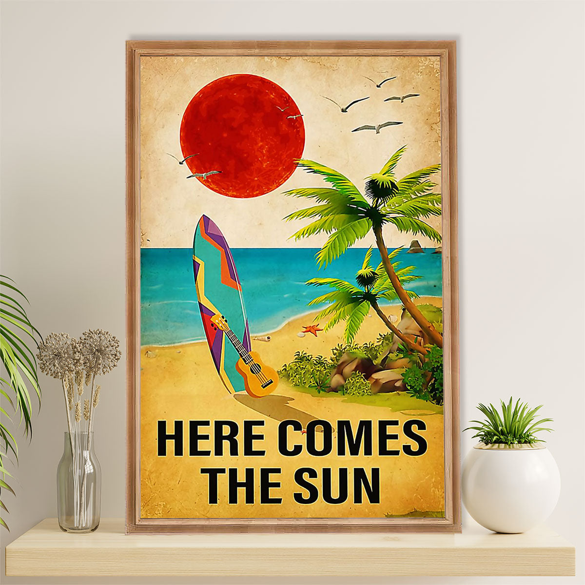 Water Surfing Poster Prints | Here Comes The Sun | Wall Art Gift for Beach Surfer