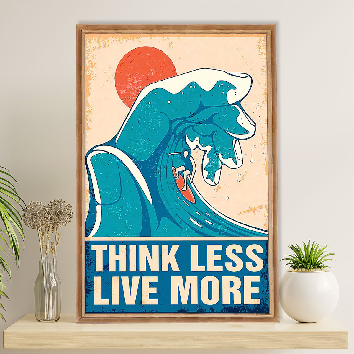 Water Surfing Canvas Wall Art Prints | Think Less Live More | Home Décor Gift for Beach Surfer