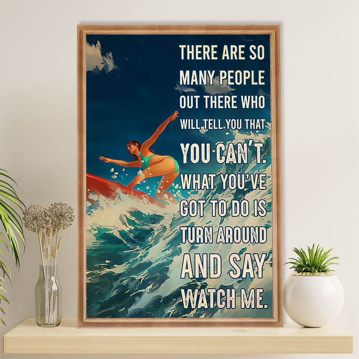 Water Surfing Canvas Wall Art Prints | Girl Surfing - Watch Me | Home Décor Gift for Beach Surfer