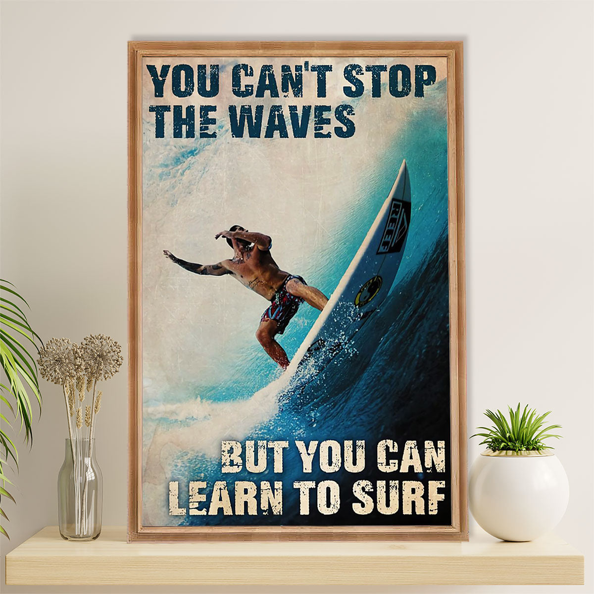 Water Surfing Poster Prints | Cant Stop The Waves | Wall Art Gift for Beach Surfer