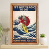 Water Surfing Poster Prints | Doing What You Love | Wall Art Gift for Beach Surfer