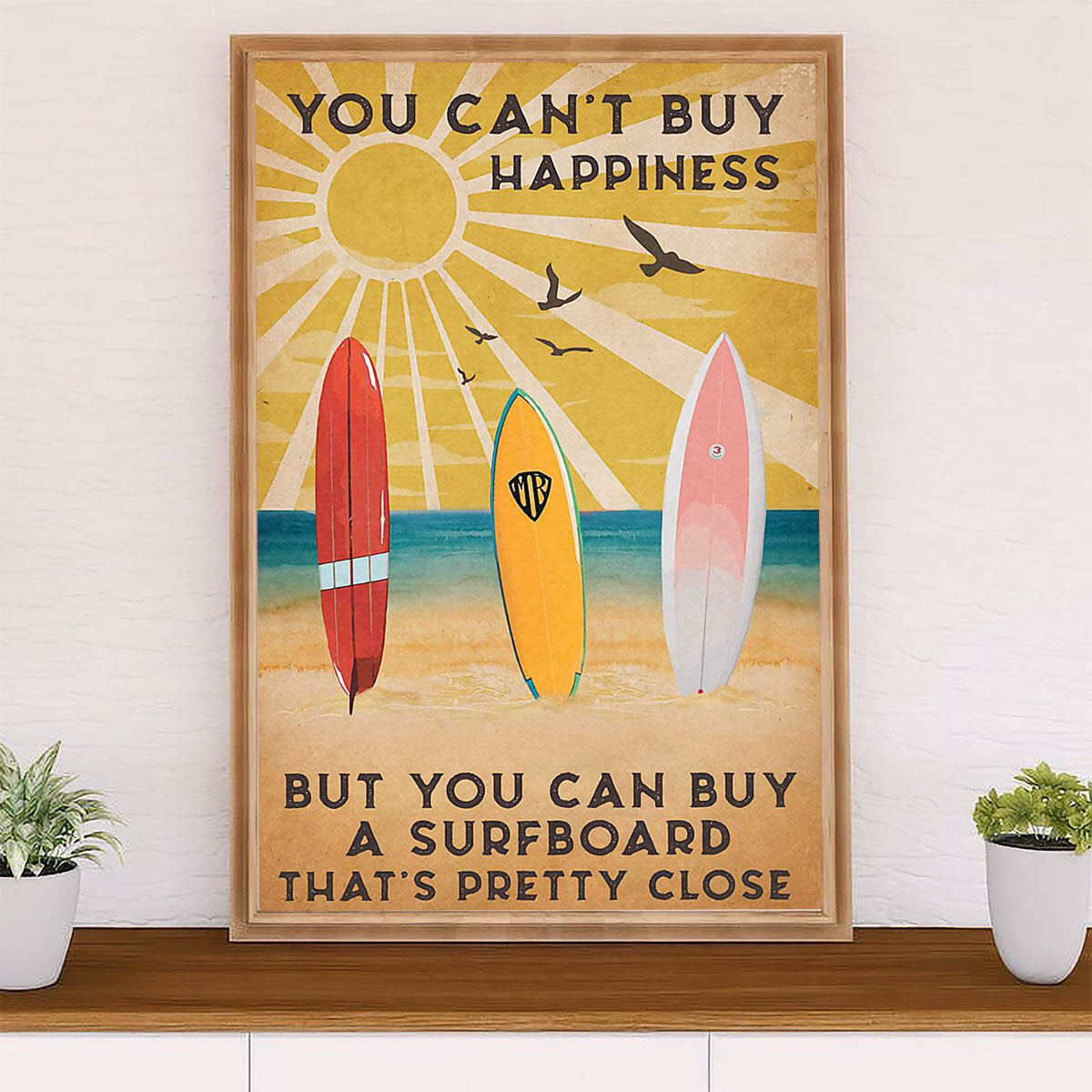 Water Surfing Poster Prints | Buy A Surfboard - Be Happy | Wall Art Gift for Beach Surfer