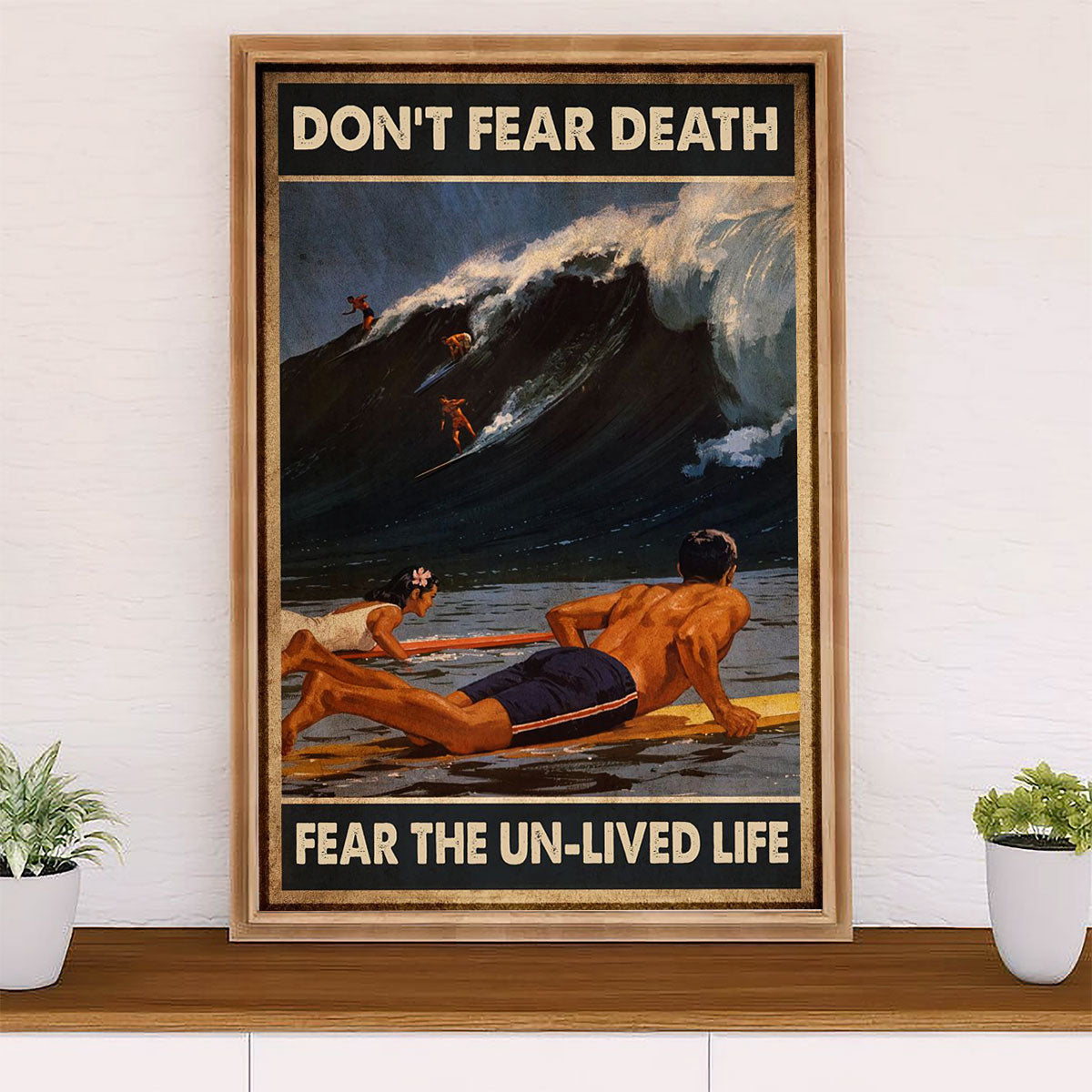 Water Surfing Poster Prints | Don’t Fear Death | Wall Art Gift for Beach Surfer