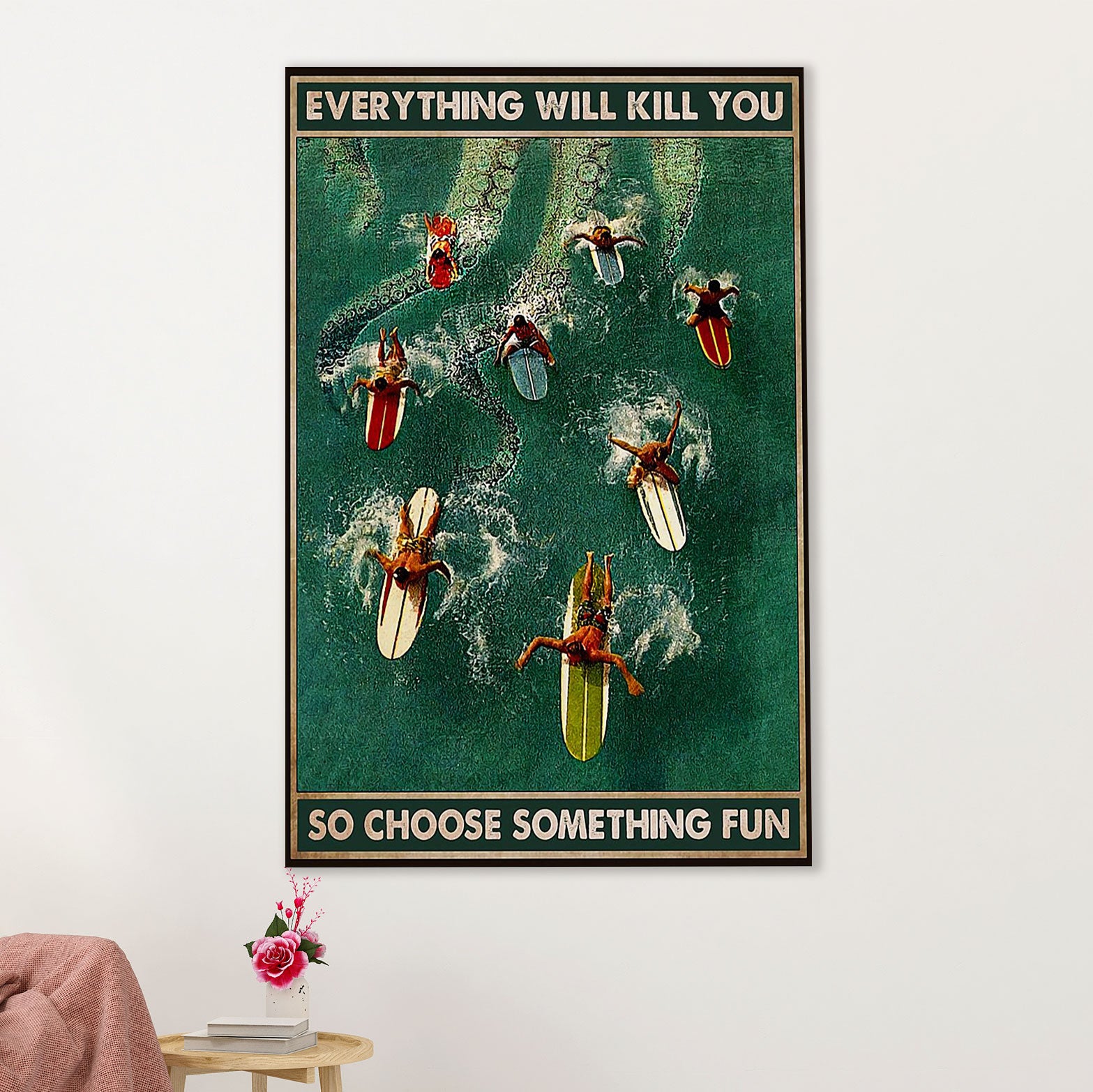 Water Surfing Poster Prints | Choose Something Fun | Wall Art Gift for Beach Surfer