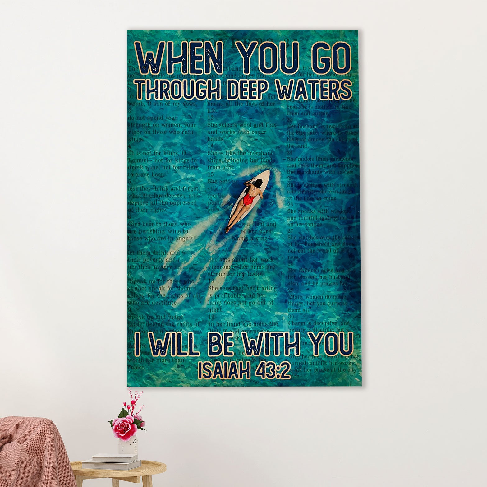Water Surfing Poster Prints | When You Go Through Deep Waters | Wall Art Gift for Beach Surfer