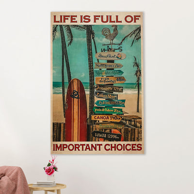 Water Surfing Poster Prints | Life Is Full Of Important Choices | Wall Art Gift for Beach Surfer