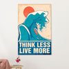 Water Surfing Canvas Wall Art Prints | Think Less Live More | Home Décor Gift for Beach Surfer