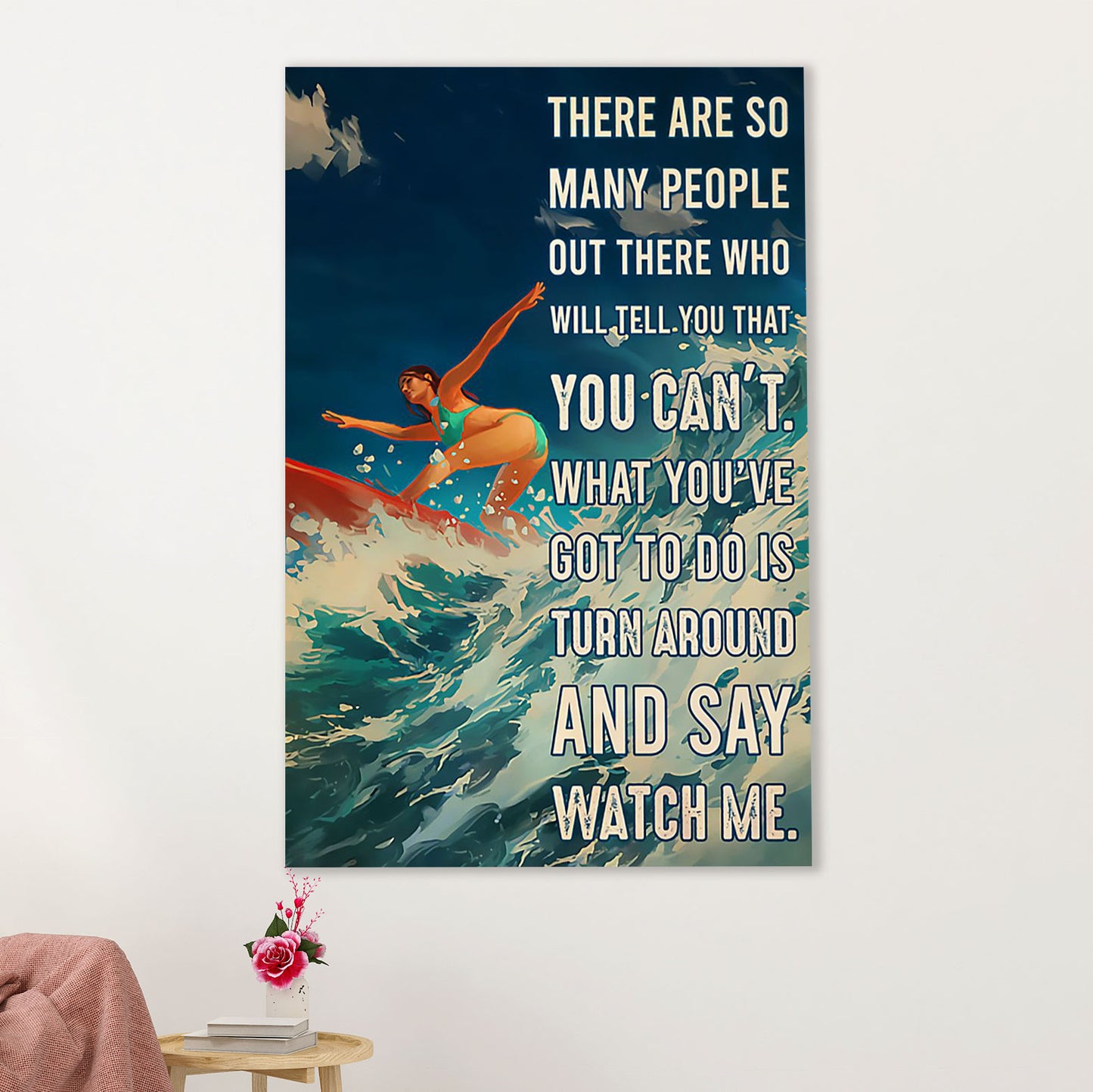 Water Surfing Poster Prints | Girl Surfing - Watch Me | Wall Art Gift for Beach Surfer