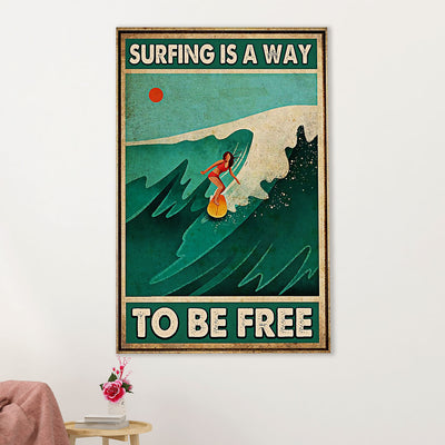 Water Surfing Poster Prints | Way To Be Free | Wall Art Gift for Beach Surfer