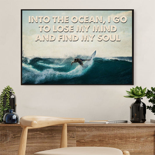 Water Surfing Poster Prints | Into The Ocean I Go | Wall Art Gift for Beach Surfer