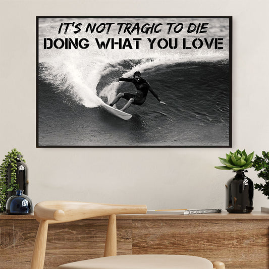 Water Surfing Poster Prints | Doing What You Love | Wall Art Gift for Beach Surfer