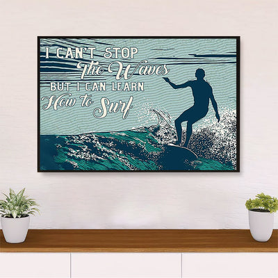 Water Surfing Canvas Wall Art Prints | I Can Learn How To Surf | Home Décor Gift for Beach Surfer