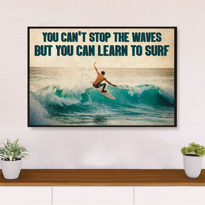 Water Surfing Poster Prints | You Can Learn To Surf | Wall Art Gift for Beach Surfer