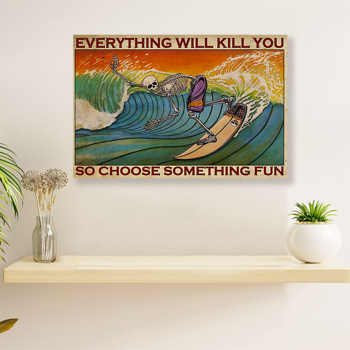 Water Surfing Poster Prints | Choose Something Fun | Wall Art Gift for Beach Surfer