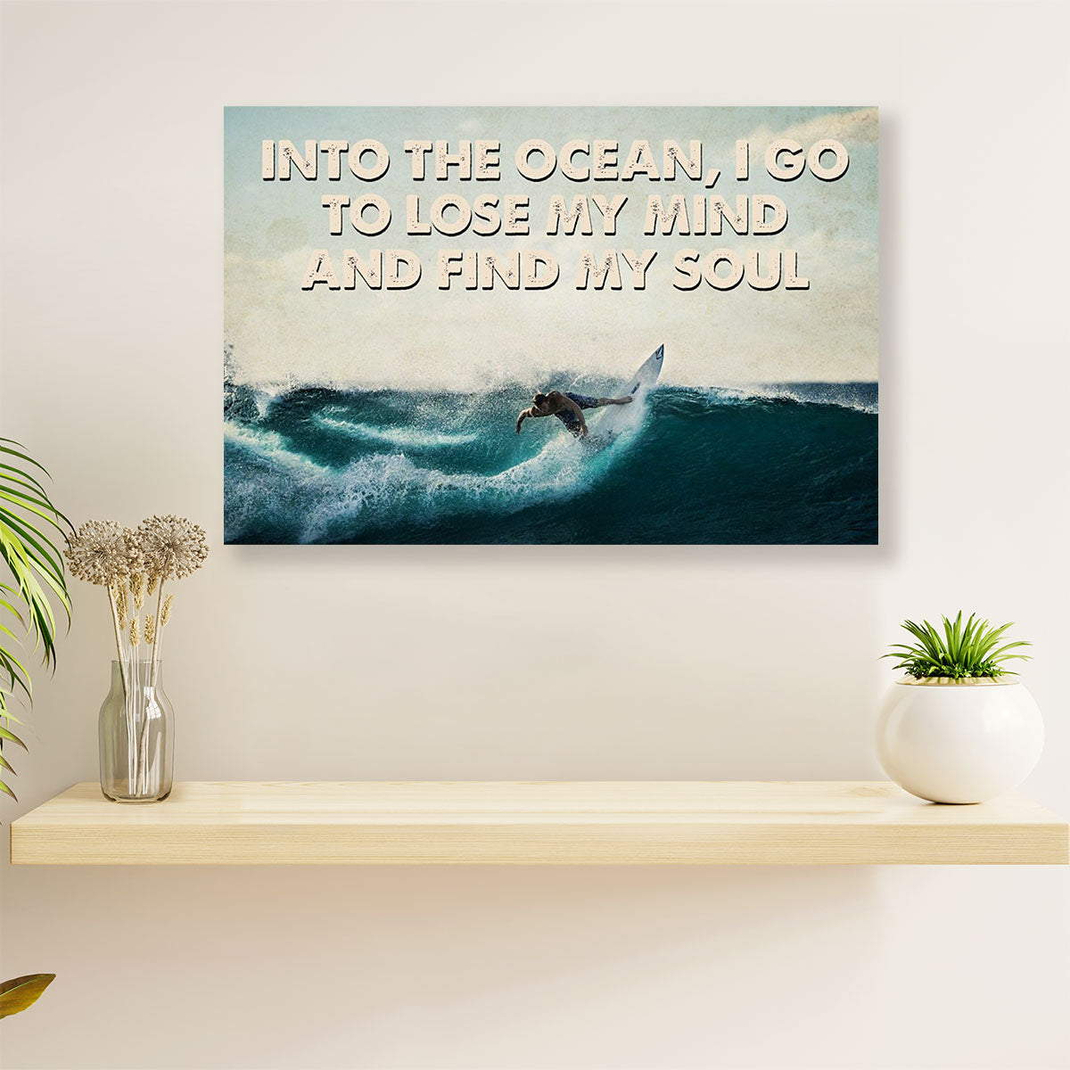 Water Surfing Canvas Wall Art Prints | Into The Ocean I Go | Home Décor Gift for Beach Surfer