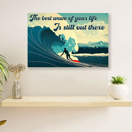 Water Surfing Canvas Wall Art Prints | Best Wave Of Your Life | Home Décor Gift for Beach Surfer