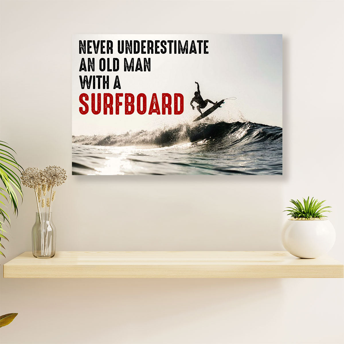 Water Surfing Poster Prints | Old Man With A Surfboard | Wall Art Gift for Beach Surfer