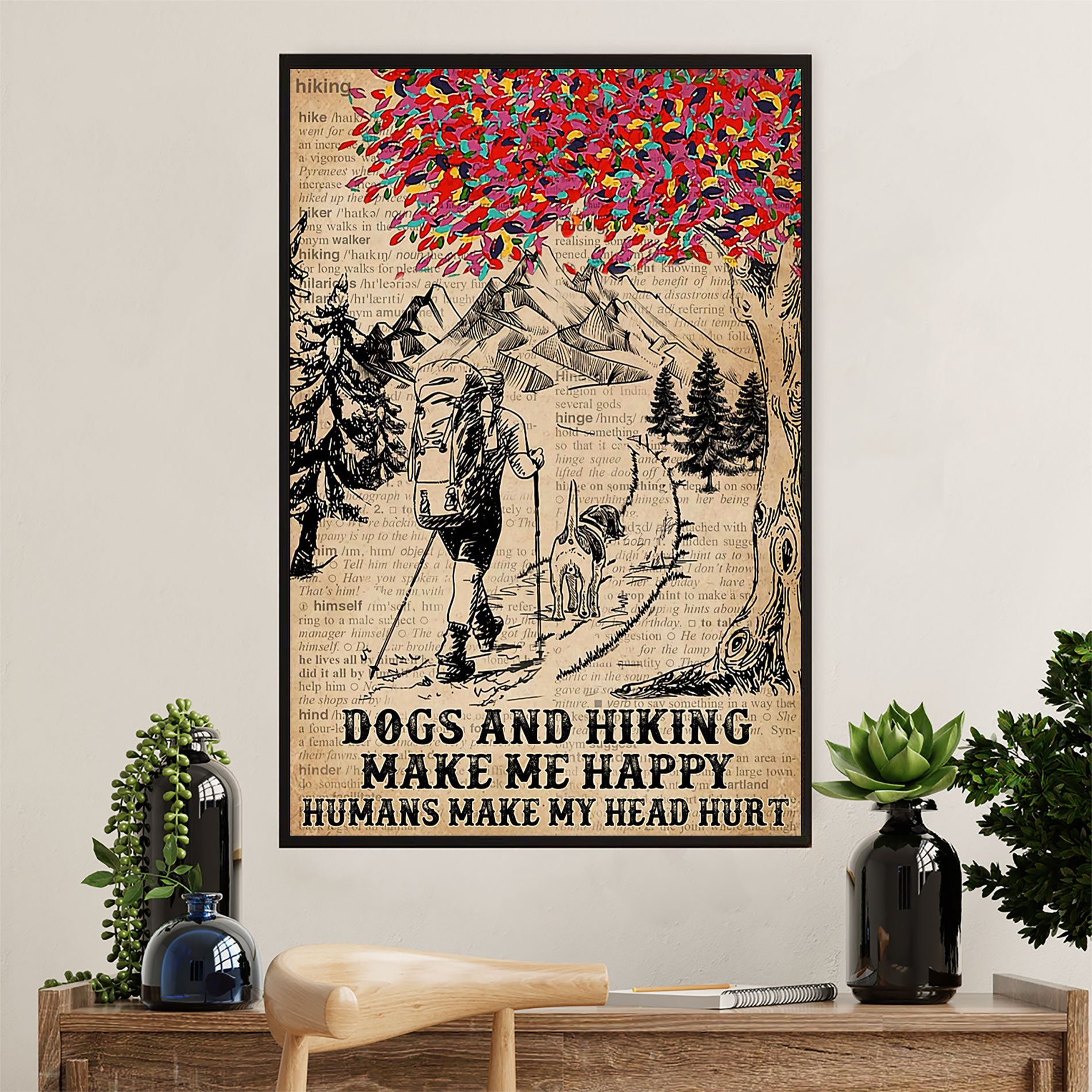 Hiking Poster Prints | Loves Dogs & Hiking | Wall Art Gift for Hiker