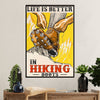 Hiking Poster Prints | Life Is Better | Wall Art Gift for Hiker