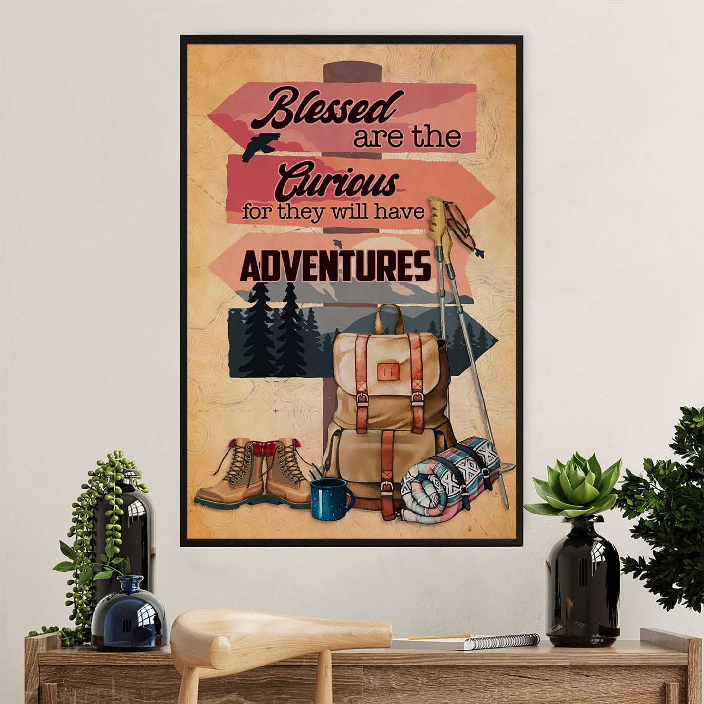 Hiking Poster Prints | They Will Have Adventures | Wall Art Gift for Hiker
