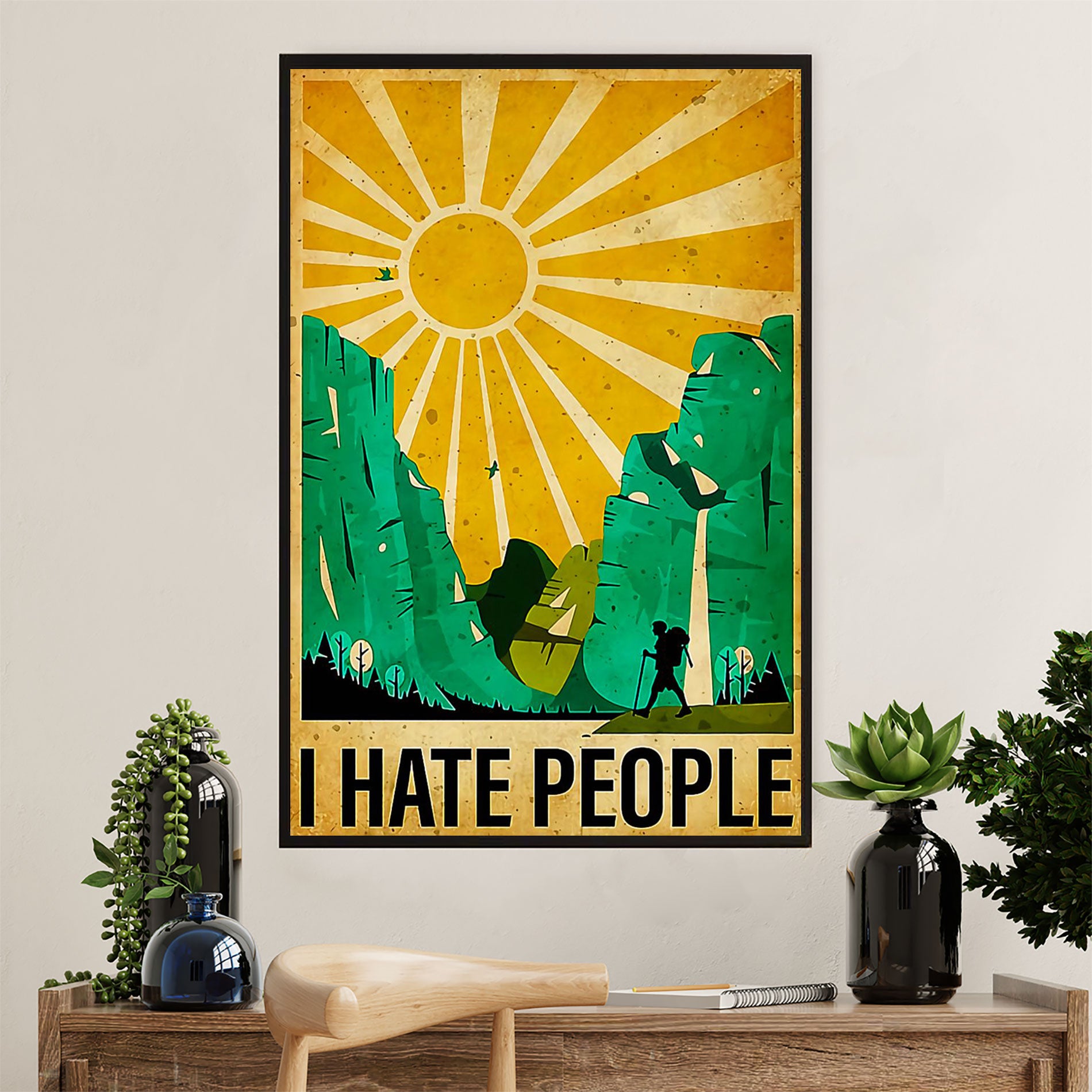 Hiking Poster Prints | I Hate People | Wall Art Gift for Hiker