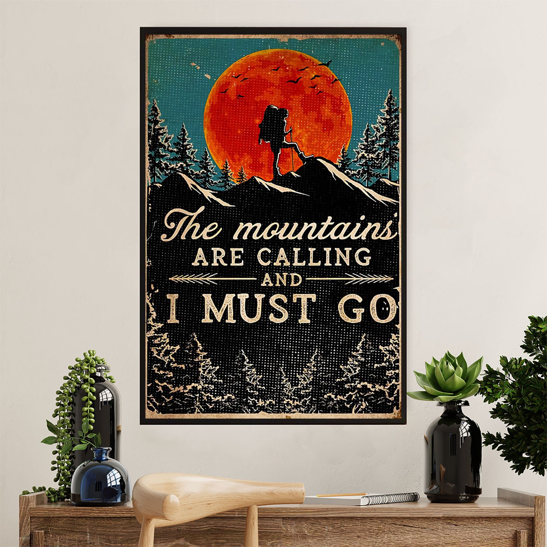 Hiking Poster Prints | The Mountains Are Calling | Wall Art Gift for Hiker