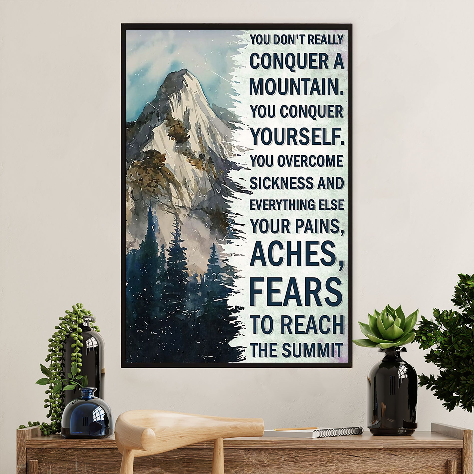 Hiking Poster Prints | Conquer A Mountain | Wall Art Gift for Hiker