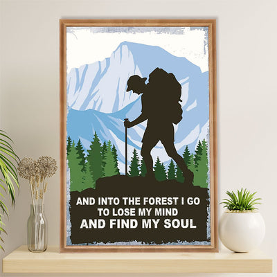 Hiking Poster Prints | Into The Forest I Go | Wall Art Gift for Hiker