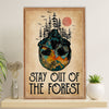 Hiking Poster Prints | Stay Out Of The Forest | Wall Art Gift for Hiker