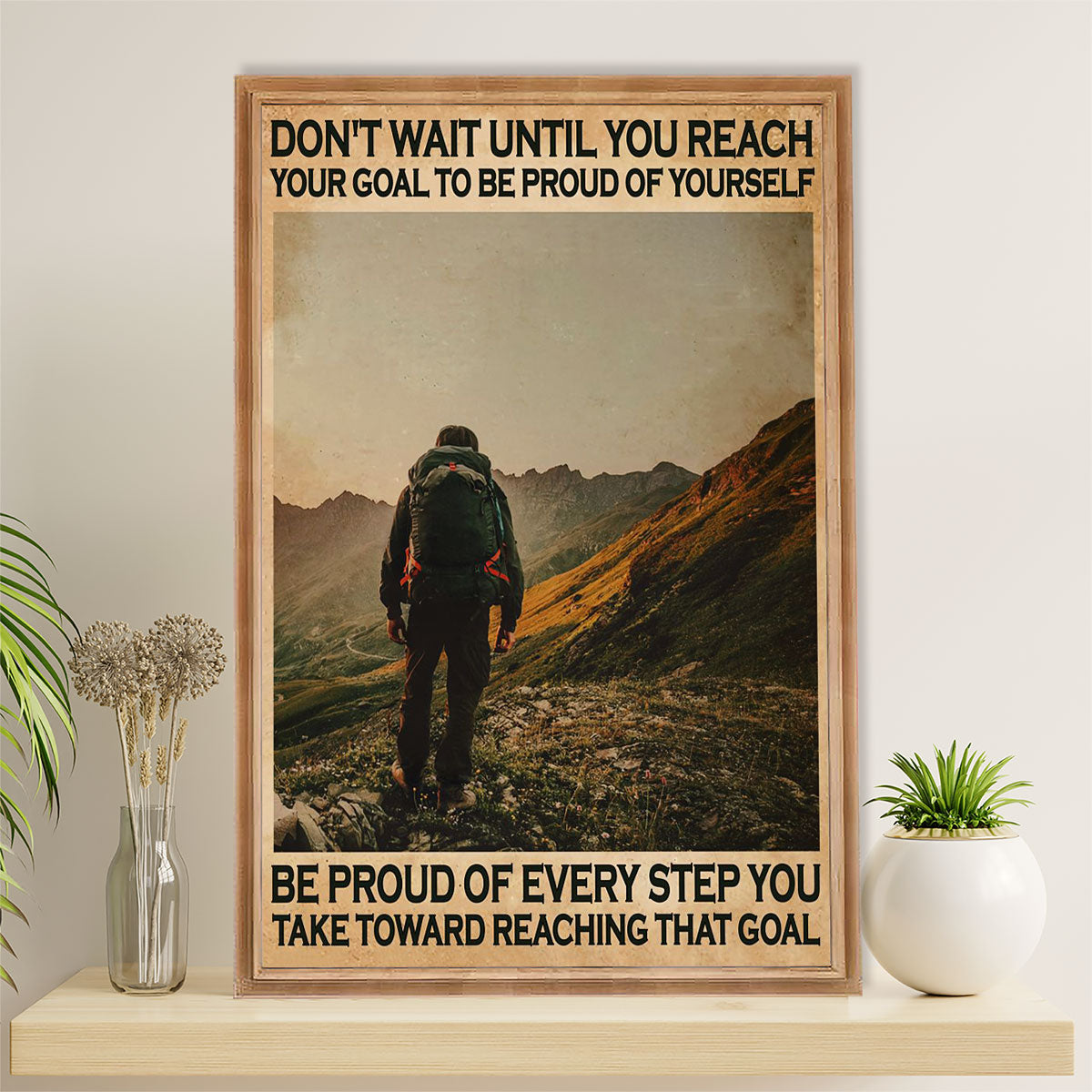 Hiking Canvas Wall Art Prints | Proud Of Every Step You Take | Home Décor Gift for Hiker