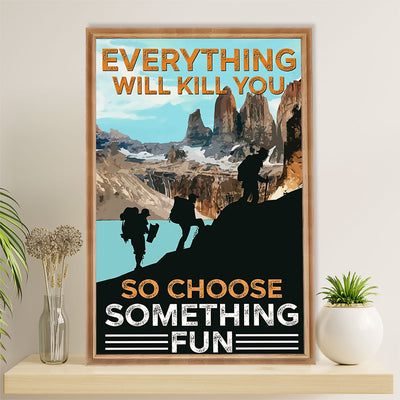 Hiking Canvas Wall Art Prints | Choose Something Fun | Home Décor Gift for Hiker