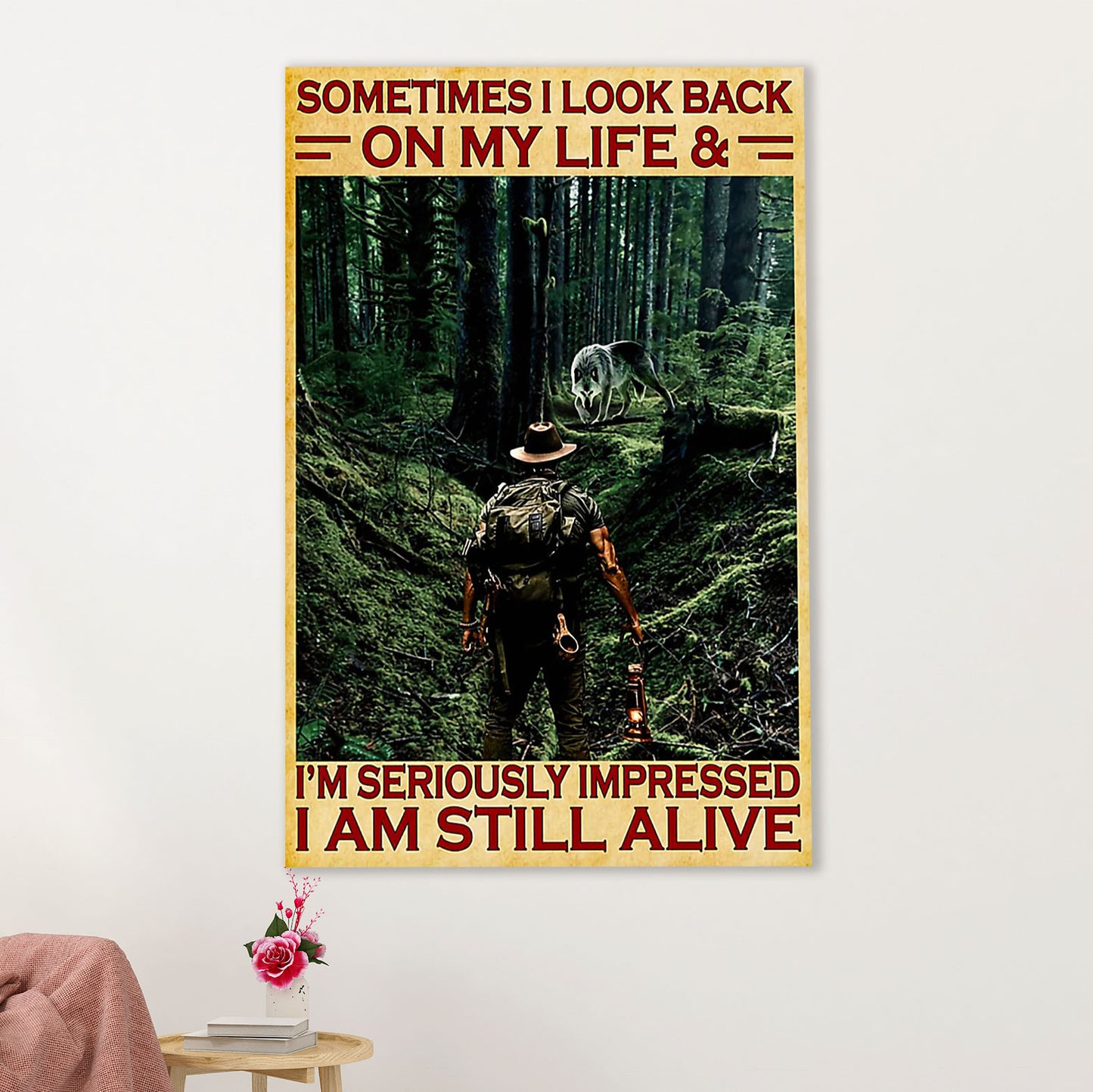 Hiking Poster Prints | I Am Still Alive | Wall Art Gift for Hiker
