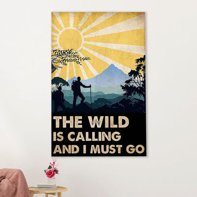 Hiking Poster Prints | The Wild Is Calling | Wall Art Gift for Hiker
