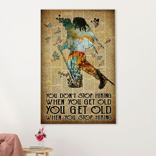 Hiking Canvas Wall Art Prints | Get Old When Stop Hiking | Home Décor Gift for Hiker