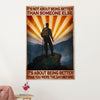 Hiking Poster Prints | Better Than The Day Before | Wall Art Gift for Hiker