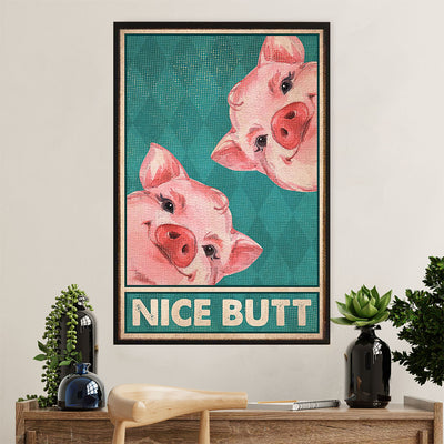 Farming Canvas Wall Art Prints | Pigs - Nice Butt | Home Décor Gift for Farmer