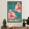 Farming Poster Prints | Pigs - Nice Butt | Wall Art Gift for Farmer