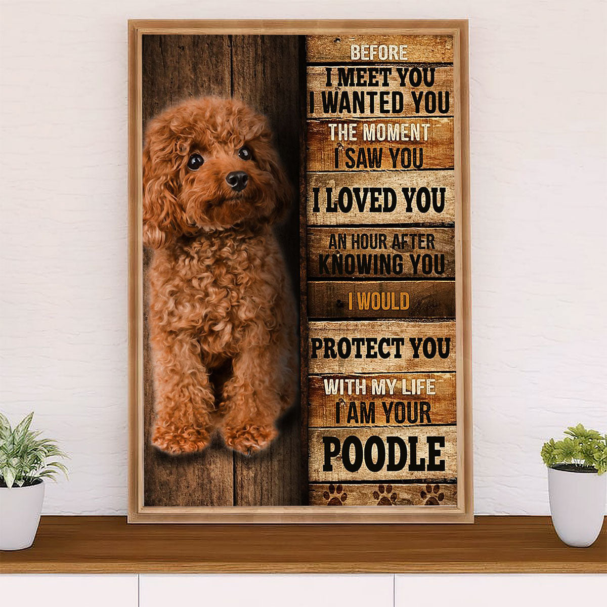 I Am Your Poodle Dog Canvas Wall Art Prints | Home Décor Gift for Poodle Puppies Lover